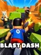 Blast Dash