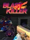 Blast Killer