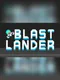 Blast Lander