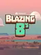 Blazing 8s