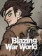 Blazing War World