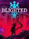 Blighted