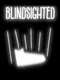 Blindsighted
