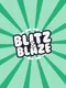 Blitz & Blaze