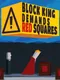Block King Demands Red Squares