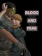 Blood And Fear: Part 1