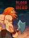 Blood and Mead