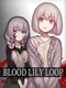 Blood Lily Loop