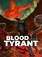 Blood of the Tyrant