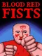 Blood Red Fists
