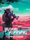 Blood Running: Prologue