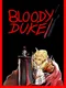 Bloody Duke