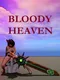Bloody Heaven