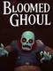 Bloomed Ghoul