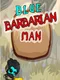 Blue Barbarian Man