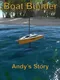 Boat Builder: Andy's Story