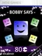 Bobby Says: Dance with me!