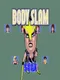 Bodyslam