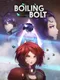 Boiling Bolt