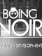 Boing Noir