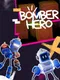 Bomber Hero