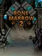Bone Marrow 2