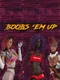 Boobs 'em up