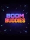 Boom Buddies