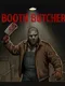 Booth Butcher