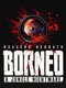 Borneo: A Jungle Nightmare