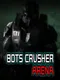Bots Crusher Arena