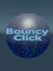 Bouncy Click
