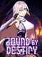Bound by Destiny