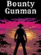 Bounty Gunman
