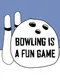 Bowling is a Fun Game