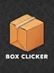 Box Clicker