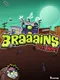 Braaains