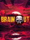 Brain / Out