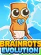 Brainrots Evolution