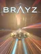 Brayz