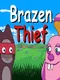 Brazen Thief