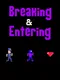 Breaking & Entering