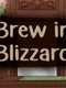 Brew in Blizzard