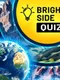Bright Side: Quiz