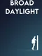 Broad Daylight