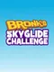 Bronk's Skyglide Challenge