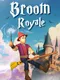 Broom Royale