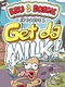 Bru & Boegie: Episode 1 - Get da Milk!