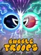 Bubble Troops