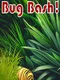 Bug Bash
